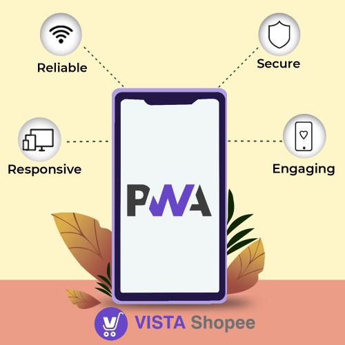 https://vistashopeesolutions.vistashopee.com/PWA – A New Way to Skyrocket your Online Business