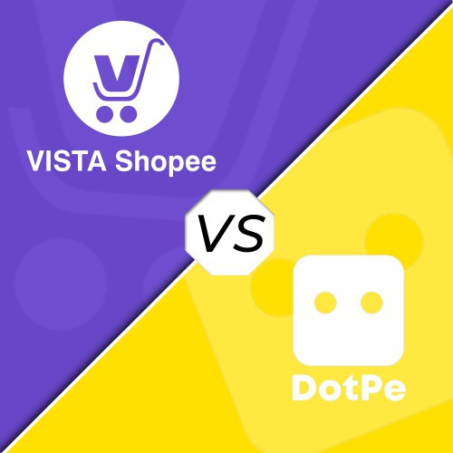 https://vistashopeesolutions.vistashopee.com/VistaShopee V/s Dotpe - Which Platform is Best for Ecommerce Website ?